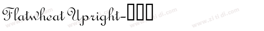 Flatwheat Upright字体转换